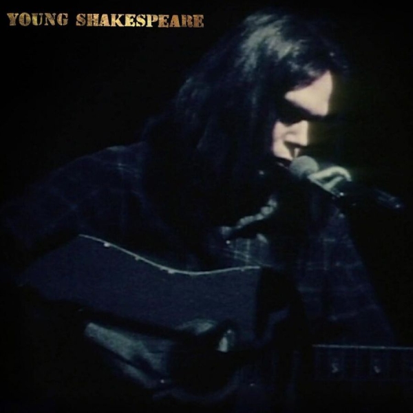 Neil Young - Young Shakespeare (Vinyl) in der Gruppe VINYL / Bestseller bei Bengans Skivbutik AB (3977068)