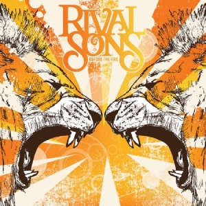 Rival Sons - Before The Fire in der Gruppe CD / Pop-Rock bei Bengans Skivbutik AB (3977637)