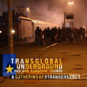 Transglobal Underground - A Gathering Of Strangers 2021 in der Gruppe CD / Dans/Techno bei Bengans Skivbutik AB (3977674)