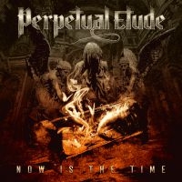 Perpetual Etude - Now Is The Time in der Gruppe CD / Hårdrock,Svensk Musik bei Bengans Skivbutik AB (3977714)