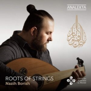 Borish Nazih - Roots Of Strings in der Gruppe CD / Elektroniskt,World Music bei Bengans Skivbutik AB (3977776)