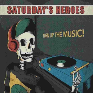 Saturdays Heroes - Turn Up The Music Lp in der Gruppe VINYL / Pop-Rock,Reggae bei Bengans Skivbutik AB (3978481)