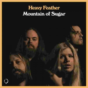 Heavy Feather - Mountain Of Sugar Cd in der Gruppe CD / Hårdrock,Pop-Rock,Reggae bei Bengans Skivbutik AB (3978521)