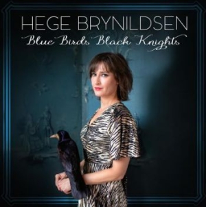 Brynildsen Hege - Blue Birds Black Knights in der Gruppe VINYL / Country bei Bengans Skivbutik AB (3978904)