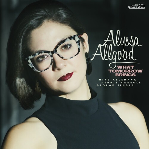 Allgood Alyssa - What Tomorrow Brings in der Gruppe CD / Jazz/Blues bei Bengans Skivbutik AB (3979629)