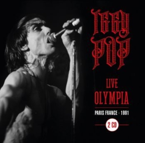 Iggy Pop - Live At Olympia Pars 91 in der Gruppe CD bei Bengans Skivbutik AB (3979863)