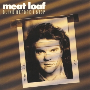 Meat Loaf - Blind Before I Stop in der Gruppe CD / Hårdrock,Pop-Rock bei Bengans Skivbutik AB (3980125)