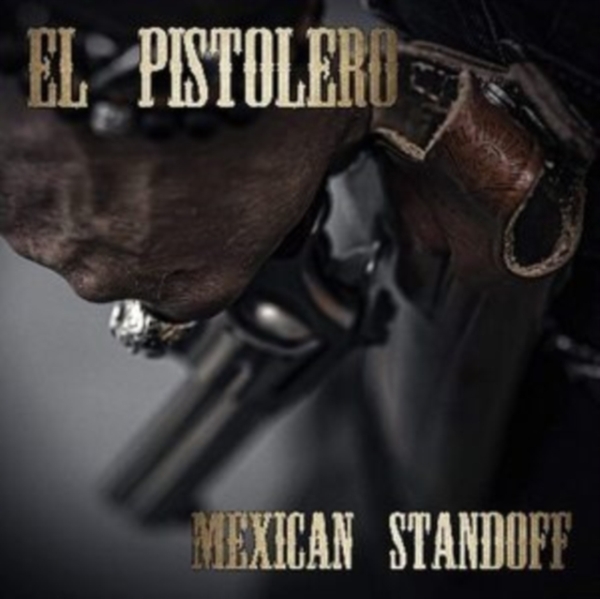 El Pistolero - Mexican Standoff in der Gruppe VINYL / Bestseller bei Bengans Skivbutik AB (3980736)