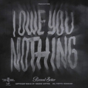 Record Setter - I Owe You Nothing (Clear & Black Sw in der Gruppe VINYL / Hårdrock bei Bengans Skivbutik AB (3981597)