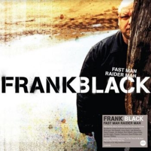 Frank Black - Fast Man Raider Man (Clear Vinyl) in der Gruppe VINYL / Pop bei Bengans Skivbutik AB (3981622)