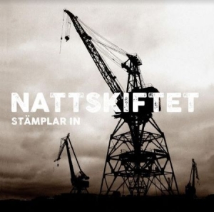 Nattskiftet - Stämplar In in der Gruppe Labels / Progress Productions bei Bengans Skivbutik AB (3981685)