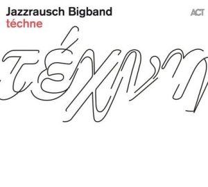 Jazzrausch Bigband - Téchne in der Gruppe VINYL / Jazz bei Bengans Skivbutik AB (3981703)