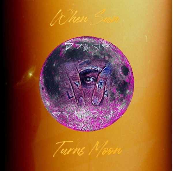 Lyma - When Sun Turns Moon in der Gruppe CD / RNB, Disco & Soul bei Bengans Skivbutik AB (3981730)