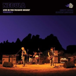 Nebula - Live In The Mojave Desert Vol.2 (Vi in der Gruppe VINYL / Hårdrock bei Bengans Skivbutik AB (3981838)