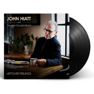Hiatt John With The Jerry Douglas - Leftover Feelings in der Gruppe VINYL / Pop-Rock bei Bengans Skivbutik AB (3982043)