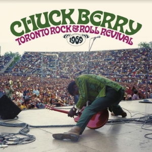 Berry Chuck - Toronto Rock & Rock Revival 1969 in der Gruppe CD / Pop-Rock bei Bengans Skivbutik AB (3982072)