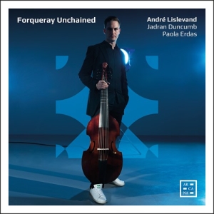 Forqueray Antoine - Forqueray Unchained in der Gruppe Externt_Lager / Naxoslager bei Bengans Skivbutik AB (3982122)