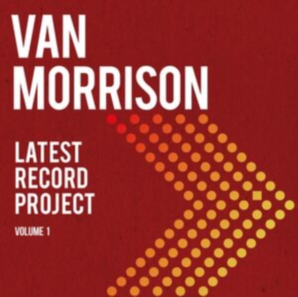 Van Morrison - Latest Record Project Volume I in der Gruppe CD / Jazz/Blues bei Bengans Skivbutik AB (3982430)