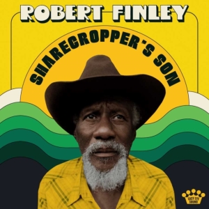 Finley Robert - Sharecropper's Son in der Gruppe CD bei Bengans Skivbutik AB (3982759)