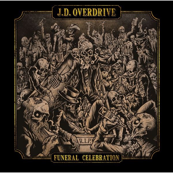 J.D. Overdrive - Funeral Celebration in der Gruppe CD / Hårdrock/ Heavy metal bei Bengans Skivbutik AB (3982770)