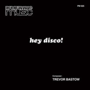 Bastow Trevor - Hey Disco in der Gruppe Övrigt / bei Bengans Skivbutik AB (3982812)