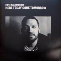 Kalkbrenner Fritz - Here Today Gone Tomorrow (2021 Repr in der Gruppe VINYL / Dance-Techno bei Bengans Skivbutik AB (3982824)