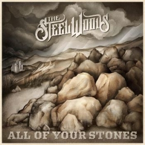Steel Woods - All Of Your Stones in der Gruppe CD / Country bei Bengans Skivbutik AB (3982880)