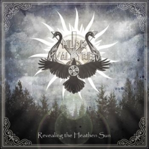 Hildr Valkyrie - Revealing The Heathen Sun in der Gruppe CD / Finsk Musik,Hårdrock bei Bengans Skivbutik AB (3983123)
