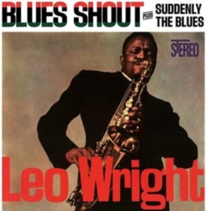Leo Wright - Blues Shout + Suddenly The Blues in der Gruppe CD / Jazz bei Bengans Skivbutik AB (3983239)