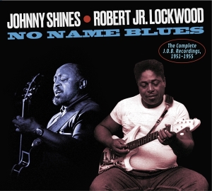 Johnny & Robert Jr. Lockwood Shines - Complete J.O.B Recordings, 1951-1955 in der Gruppe CD bei Bengans Skivbutik AB (3983241)