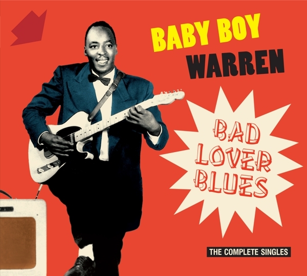 Baby Boy & L.C. Green Warren - Bad Lover Blues - The Complete Singles in der Gruppe CD / Bestseller bei Bengans Skivbutik AB (3983252)