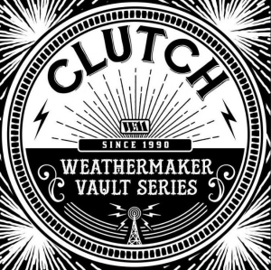Clutch - Weathermaker Vault Series Vol 1 (Bl in der Gruppe VINYL / Hårdrock bei Bengans Skivbutik AB (3983387)