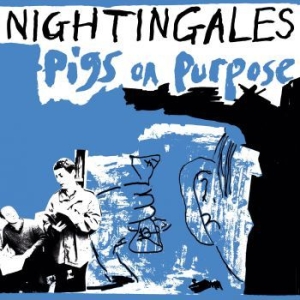 Nightingales - Pigs On Purpose in der Gruppe VINYL / Rock bei Bengans Skivbutik AB (3983388)