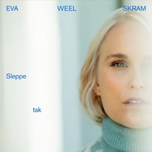 Eva Weel Skram - Sleppe Tak (Vinyl) in der Gruppe VINYL / Pop-Rock bei Bengans Skivbutik AB (3984113)