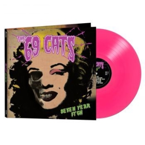 69 Cats - Seven Year Itch in der Gruppe VINYL / Pop bei Bengans Skivbutik AB (3984910)