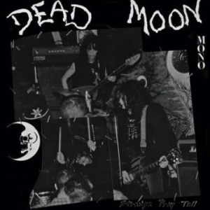 Dead Moon - Strange Pray Tell in der Gruppe VINYL / Pop-Rock bei Bengans Skivbutik AB (3985159)