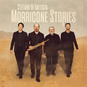 Stefano Di Battista - Morricone Stories in der Gruppe CD bei Bengans Skivbutik AB (3985411)