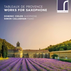 Provence Tableaux De - Works For Saxophone in der Gruppe Externt_Lager / Naxoslager bei Bengans Skivbutik AB (3985429)