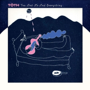 Toth - You And Me And Everything in der Gruppe VINYL / Pop-Rock bei Bengans Skivbutik AB (3985542)