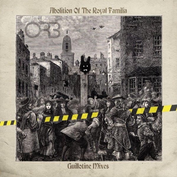 Orb The - Abolition Of The Royal Familia - Gu in der Gruppe VINYL / Pop-Rock bei Bengans Skivbutik AB (3985645)