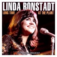 Ronstadt Linda - Long Time At The Plant (Live Broadc in der Gruppe CD / Pop-Rock bei Bengans Skivbutik AB (3985651)