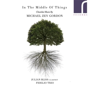 Gordon Michael Zev - In The Middle Of Things: Chamber Mu in der Gruppe CD bei Bengans Skivbutik AB (3985700)
