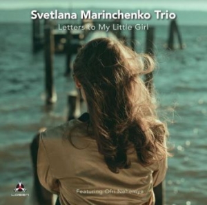 Marinchenko Svetlana - Letter To My Little Girl in der Gruppe CD / Jazz bei Bengans Skivbutik AB (3986286)