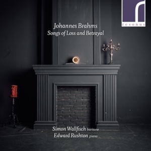 Brahms Johannes - Songs Of Loss & Betrayal in der Gruppe Externt_Lager / Naxoslager bei Bengans Skivbutik AB (3986312)