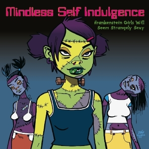 Mindless Self Indulgence - Frankenstein Girls Will Seem Strangely Sexy in der Gruppe -Start MOV BM bei Bengans Skivbutik AB (3986487)