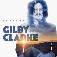 Clark Gilby - Gospel Truth The in der Gruppe CD bei Bengans Skivbutik AB (3986822)