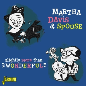 Martha Davis & Spouse - Slightly More Than Wonderful in der Gruppe Övrigt /  bei Bengans Skivbutik AB (3987007)