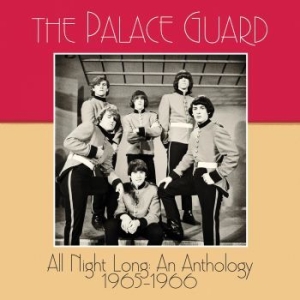 The Palace Guard - All Night Long: An Anthology 1 in der Gruppe CD bei Bengans Skivbutik AB (3987019)