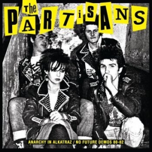 Partisans - Anarchy In Alkatraz / No Future Dem in der Gruppe VINYL / Pop-Rock bei Bengans Skivbutik AB (3987491)