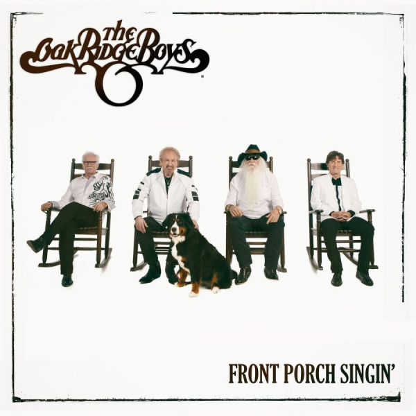Oak Ridge Boys The - Front Porch Singin' in der Gruppe CD / Bestseller bei Bengans Skivbutik AB (3987533)